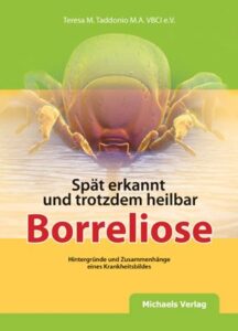 Teresa-Maria-M-A-VBCI-e-V-Autorin-TaddonioSpät-erkannt-und-trotzdem-heilbar-Borreliose-Hintergründe.jpg